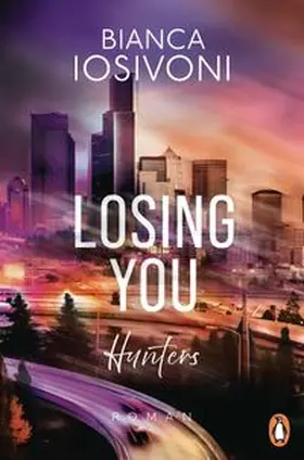 Iosivoni |  Hunters - Losing You | eBook | Sack Fachmedien
