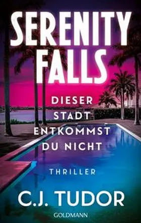 Tudor | Serenity Falls - Dieser Stadt entkommst du nicht | E-Book | www.sack.de