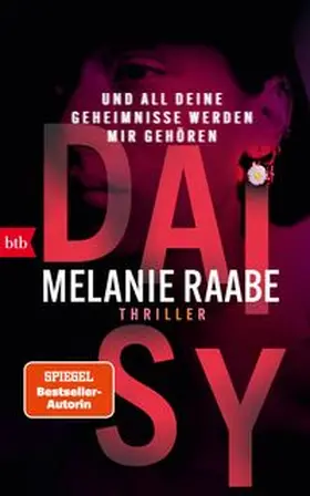 Raabe | DAISY – Und all deine Geheimnisse werden mir gehören | E-Book | www.sack.de