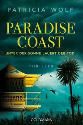 Wolf |  Paradise Coast – Unter der Sonne lauert der Tod | eBook | Sack Fachmedien