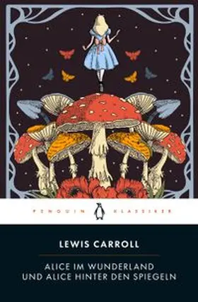 Carroll |  Alice im Wunderland & Alice hinter den Spiegeln | eBook | Sack Fachmedien