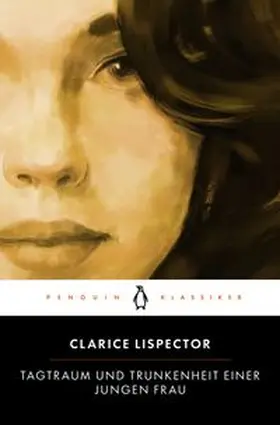Lispector / Moser | Tagtraum und Trunkenheit einer jungen Frau | E-Book | www.sack.de