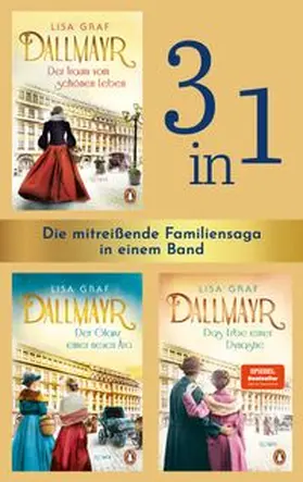 Graf |  Die Dallmayr-Saga (3in1 Bundle): Der Traum vom schönen Leben, Der Glanz einer neuen Ära, Das Erbe einer Dynastie | eBook | Sack Fachmedien