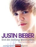 Bieber |  Justin Bieber - Erst der Anfang | eBook | Sack Fachmedien