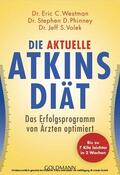 Westman / Phinney / Volek |  Die aktuelle Atkins-Diät | eBook | Sack Fachmedien