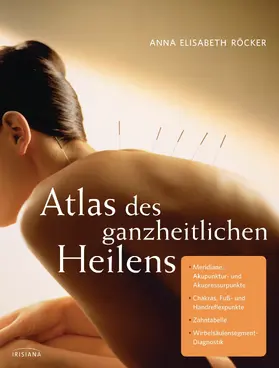 Röcker |  Atlas des ganzheitlichen Heilens | eBook | Sack Fachmedien