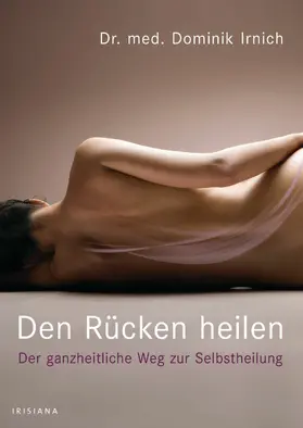 Irnich |  Den Rücken heilen | eBook | Sack Fachmedien