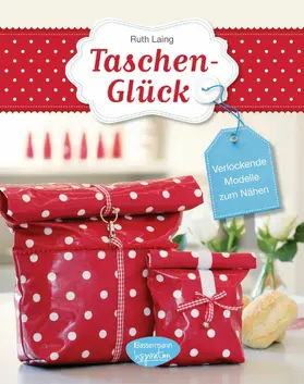 Laing |  Taschen-Glück | eBook | Sack Fachmedien