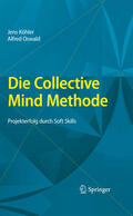 Köhler / Oswald |  Die Collective Mind Methode | eBook | Sack Fachmedien