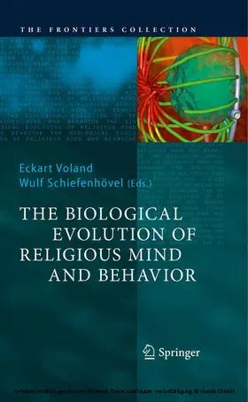 Voland / Schiefenhövel | The Biological Evolution of Religious Mind and Behavior | E-Book | sack.de