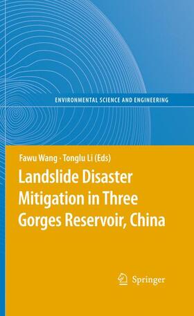 Li / Wang | Landslide Disaster Mitigation in Three Gorges Reservoir, China | Buch | 978-3-642-00131-4 | sack.de