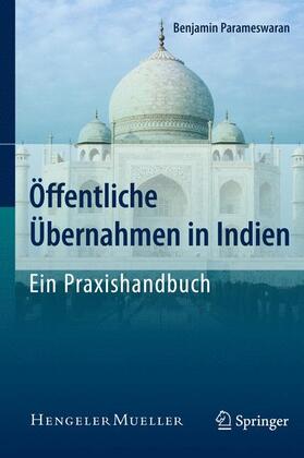 Parameswaran | Öffentliche Übernahmen in Indien - Ein Praxishandbuch | Buch | sack.de