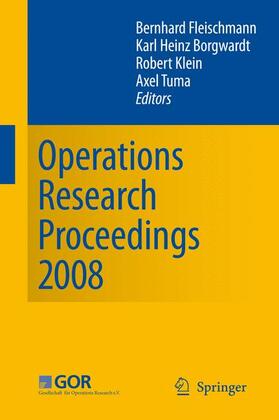Fleischmann / Tuma / Borgwardt | Operations Research Proceedings 2008 | Buch | 978-3-642-00141-3 | sack.de