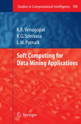 Venugopal / Srinivasa / Patnaik | Soft Computing for Data Mining Applications | E-Book | www.sack.de