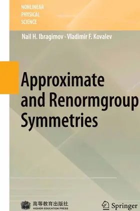 Ibragimov / Kovalev |  Approximate and Renormgroup Symmetries | eBook | Sack Fachmedien