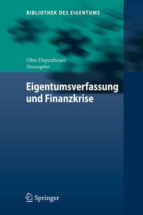 Depenheuer | Eigentumsverfassung und Finanzkrise | E-Book | sack.de