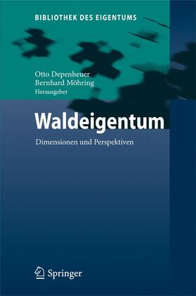 Möhring / Depenheuer | Waldeigentum | Buch | 978-3-642-00231-1 | sack.de
