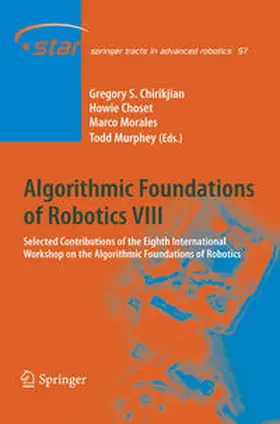 Chirikjian / Choset / Morales |  Algorithmic Foundations of Robotics VIII | eBook | Sack Fachmedien