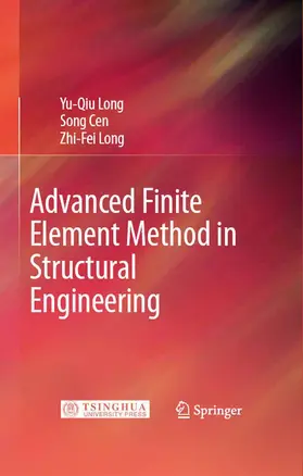 Long / Cen |  Advanced Finite Element Method in Structural Engineering | eBook | Sack Fachmedien