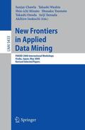 Chawla / Washio / Minato |  New Frontiers in Applied Data Mining | Buch |  Sack Fachmedien