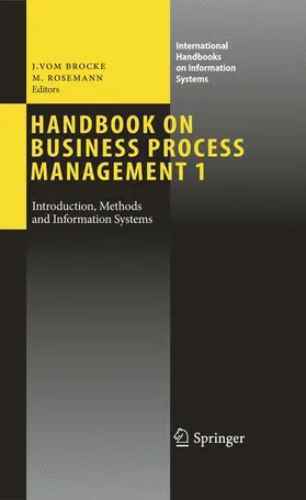vom Brocke / Rosemann | Handbook on Business Process Management 1 | Buch | 978-3-642-00415-5 | sack.de