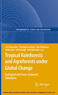 Tscharntke / Leuschner / Veldkamp |  Tropical Rainforests and Agroforests under Global Change | eBook | Sack Fachmedien