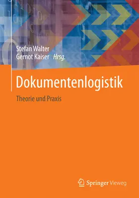 Walter / Kaiser |  Dokumentenlogistik | eBook | Sack Fachmedien