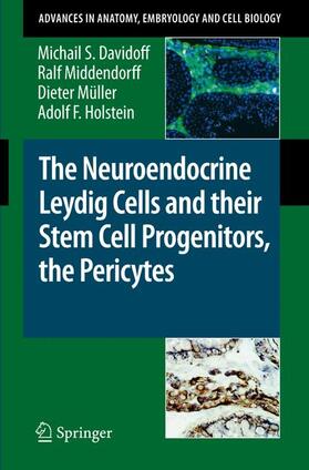 Davidoff / Holstein / Middendorff | The Neuroendocrine Leydig Cells and their Stem Cell Progenitors, the Pericytes | Buch | 978-3-642-00512-1 | sack.de