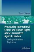 Grover |  Grover, S: Prosecuting International Crimes | Buch |  Sack Fachmedien