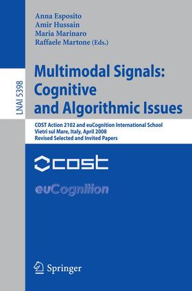 Esposito / Martone / Hussain |  Multimodal Signals: Cognitive and Algorithmic Issues | Buch |  Sack Fachmedien