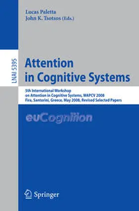 Paletta / Tsotsos | Attention in Cognitive Systems | E-Book | sack.de