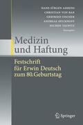 Ahrens / Bar / Taupitz |  Medizin und Haftung | Buch |  Sack Fachmedien
