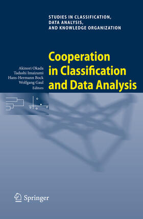 Okada / Gaul / Imaizumi | Cooperation in Classification and Data Analysis | E-Book | sack.de