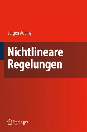 Adamy | Nichtlineare Regelungen | Buch | 978-3-642-00793-4 | www.sack.de