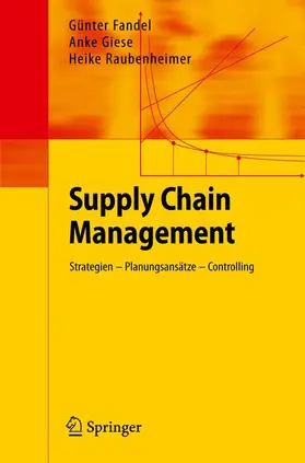 Fandel / Raubenheimer / Giese |  Supply Chain Management | Buch |  Sack Fachmedien