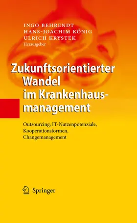 Behrendt / König / Krystek | Zukunftsorientierter Wandel im Krankenhausmanagement | E-Book | www.sack.de