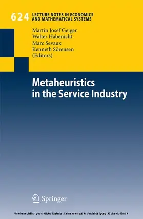 Geiger / Habenicht / Sevaux |  Metaheuristics in the Service Industry | eBook | Sack Fachmedien