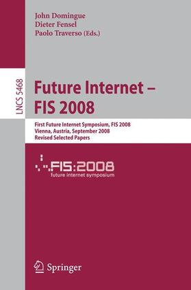 Traverso / Domingue | Future Internet - FIS 2008 | Buch | 978-3-642-00984-6 | sack.de