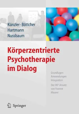 Künzler / Kuenzler / Böttcher | Körperzentrierte Psychotherapie im Dialog | E-Book | sack.de