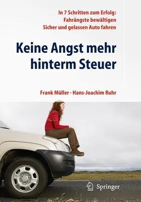 Ruhr / Müller |  Keine Angst mehr hinterm Steuer | Buch |  Sack Fachmedien