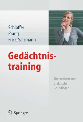 Schloffer / Prang / Frick |  Gedächtnistraining | eBook | Sack Fachmedien
