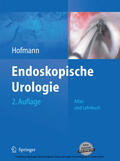 Hofmann |  Endoskopische Urologie | eBook | Sack Fachmedien