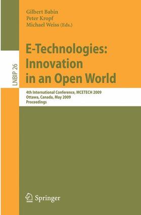 Babin / Weiss / Kropf |  E-Technologies: Innovation in an Open World | Buch |  Sack Fachmedien