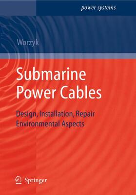 Worzyk | Submarine Power Cables | Buch | 978-3-642-01269-3 | sack.de