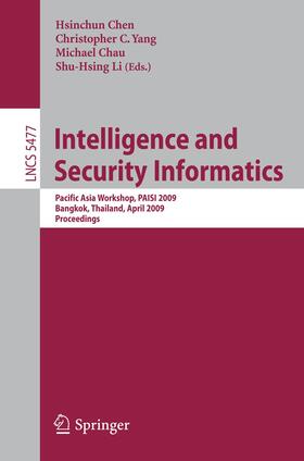 Chen / Li / Yang | Intelligence and Security Informatics | Buch | 978-3-642-01392-8 | sack.de
