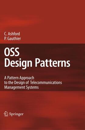 Ashford / Gauthier | OSS Design Patterns | Buch | 978-3-642-01395-9 | sack.de
