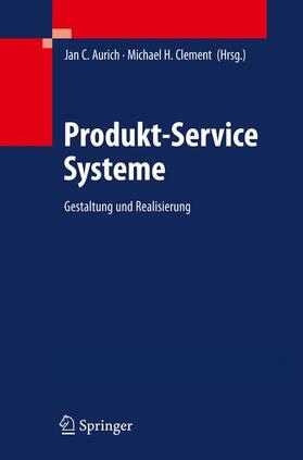 Clement / Aurich | Produkt-Service Systeme | Buch | 978-3-642-01406-2 | sack.de