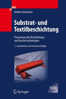 Giessmann | Substrat- und Textilbeschichtung | Buch | 978-3-642-01416-1 | sack.de