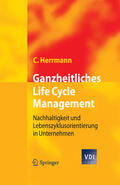 Herrmann |  Ganzheitliches Life Cycle Management | eBook | Sack Fachmedien