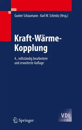 Schaumann / Schmitz |  Kraft-Wärme-Kopplung | Buch |  Sack Fachmedien